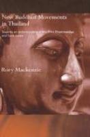 New Buddhist Movements In Thailand: Towards An Understanding Of Wat Phra Dhammakaya And Santi Asoke New Buddhist Movements In Thailand: Towards An Understanding Of Wat Phra Dhammakaya And Santi Asoke