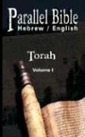 Parallel Bible Hebrew / English: Tanakh, Biblia Hebraica - Volume I: Torah