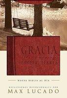 Gracia Para El Momento-OS: Pasa 365 Dias Leyendo La Biblia Con Max Lucado