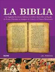 La Biblia: Las Sagradas Escrituras Hebreas, Los Libros Apocrifos, La Llegada De Roma (Palestina En Tiempos De Cristo) Y El Nuevo