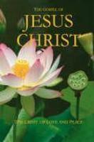 The Gospel Of Jesus Christ: The Light Of Love And Peace