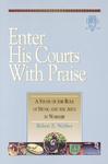 Enter His Courts With Praise: Volume IV Enter His Courts With Praise: Volume IV