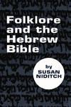 Folklore And The Hebrew Bible