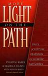 More Light On The Path: Daily Scripture Readings In Hebrew And Greek More Light On The Path: Daily Scripture Readings In Hebrew And Greek