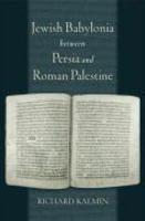 Jewish Babylonia Between Persia And Roman Palestine Jewish Babylonia Between Persia And Roman Palestine