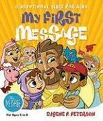 My First Message-MS: A Devotional Bible For Kids