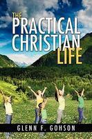 The Practical Christian Life