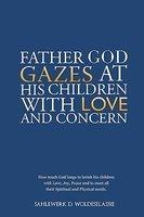 Father God Gazes At His Children With Love And Concern