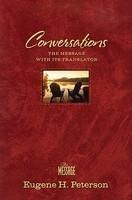 Conversations Bible-MS: The Message Bible With Its Translator