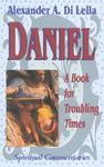 Daniel: Book For Troubling Times