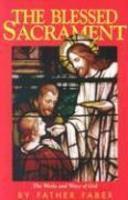 The Blessed Sacrament The Blessed Sacrament