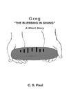 Greg: The Blessing In Giving