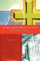 Does Jesus Speak To You?