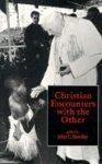 Christian Encounters With Others Christian Encounters With Others
