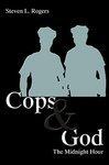 Cops & God: The Midnight Hour