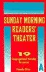Sunday Morning Readers Theater