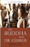 The Buddha And Dr Fhrer : An Archaeological Scandal