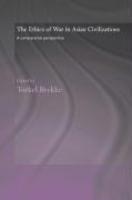 The Ethics Of War In Asian Civilizations