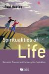 Spiritualities Of Life: New Age Romanticism And Consumptive Capitalism Spiritualities Of Life: New Age Romanticism And Consumptive Capitalism