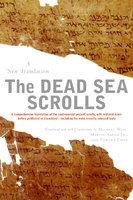 The Dead Sea Scrolls: A New Translation The Dead Sea Scrolls: A New Translation