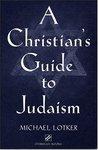 A Christian's Guide To Judaism: Stimulus Books A Christian's Guide To Judaism: Stimulus Books