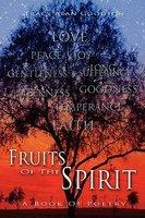 Fruits Of The Spirit: A Book Of Poetry
