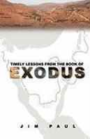Timely Lessons From The Book Of Exodus