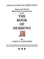 Home And Church Bible Study Commentaries From The Book Of Hebrews