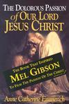 The Dolorous Passion Of Our Lord Jesus Christ