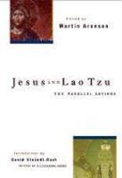 Jesus And Lao Tzu: The Parallel Sayings