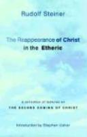 The Reappearance Of Christ In The Etheric