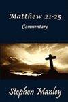 Matthew 21-25 Commentary