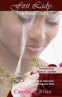 First Lady: The Real Truth