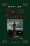 Symbolism Of The Celtic Cross