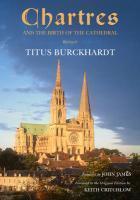 Chartres And The Birth Of The Cathedral