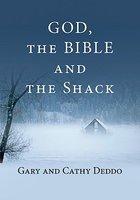 God, The Bible And The Shack