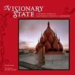 The Visionary State: A Journey Through California's Spiritual Landscape