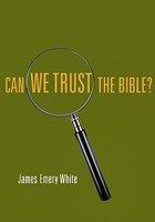Can We Trust The Bible?