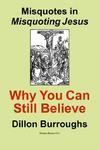 Misquotes In Misquoting Jesus: Why You Can Still Believe