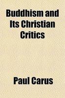Buddhism And Its Christian Critics