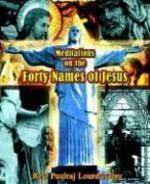 Meditations On The Forty Names Of Jesus