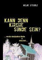Kann Denn Kirche Snde Sein? Kann Denn Kirche Snde Sein?