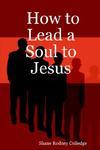 How To Lead A Soul To Jesus