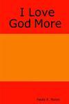 I Love God More