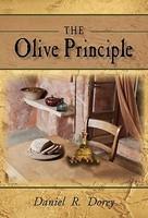 The Olive Principle: Finding Your Way Back To God