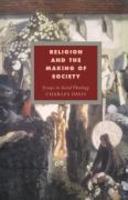 Religion And The Making Of Society - Essays In Social Theology