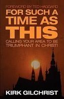 For Such A Time As This For Such A Time As This