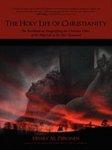 The Holy Life Of Christianity: The Workbook On Demystifying The Christian Ethics Of The Holy Life In The New Testament