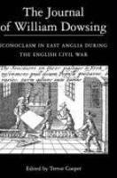 The Journal Of William Dowsing: Iconoclasm In East Anglia During The English Civil War