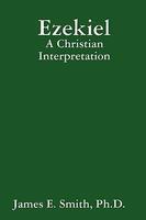 Ezekiel: A Christian Interpretation